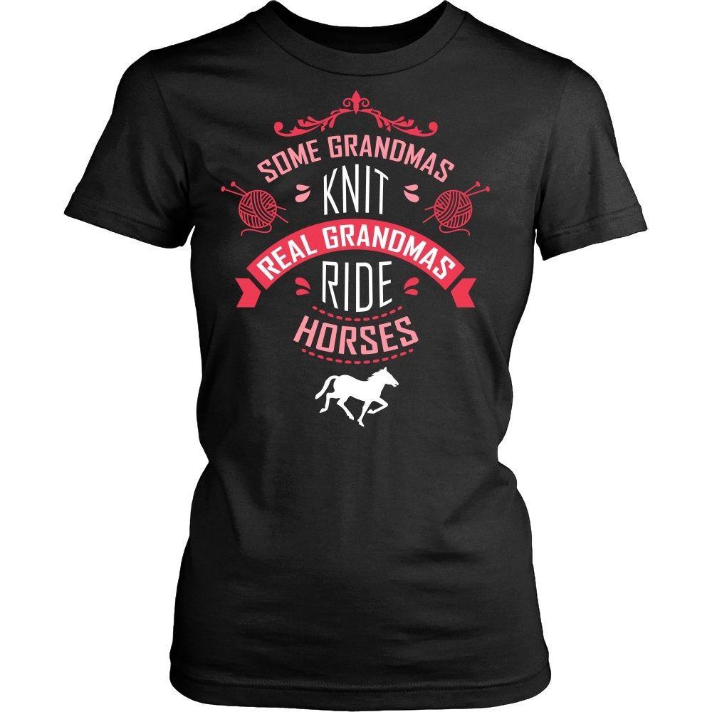Horse T Shirt - Some Grandmas knit Real Grandmas ride-T-shirt-Teelime | shirts-hoodies-mugs