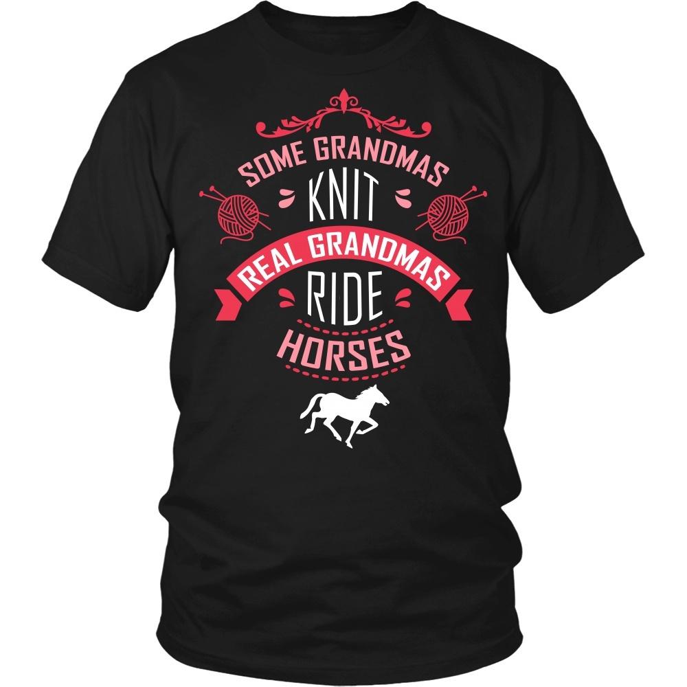 Horse T Shirt - Some Grandmas knit Real Grandmas ride