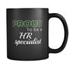 HR Specialist Proud To Be A HR Specialist 11oz Black Mug-Drinkware-Teelime | shirts-hoodies-mugs