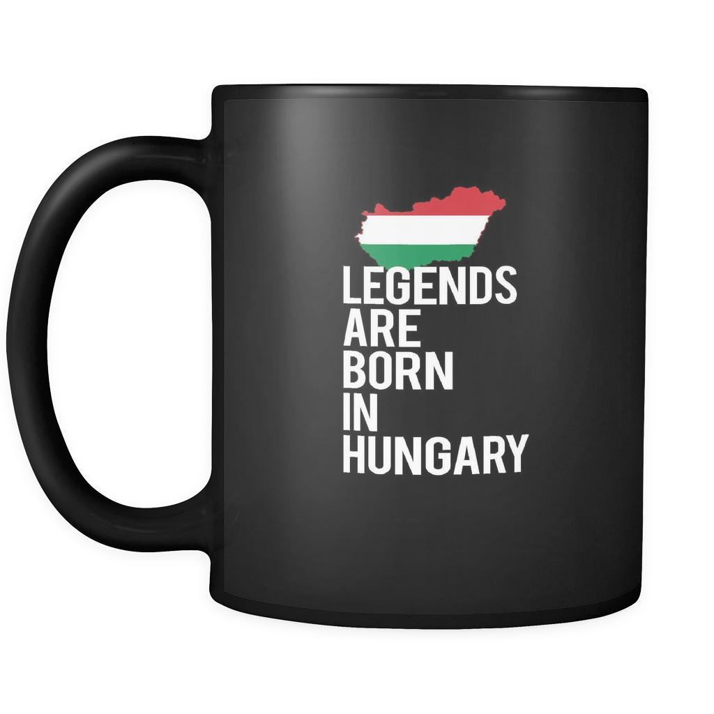 Hungary Legends are born in Hungary 11oz Black Mug-Drinkware-Teelime | shirts-hoodies-mugs