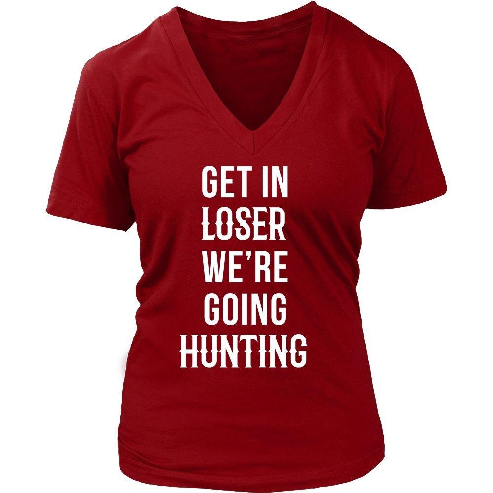 Hunter T Shirt - Get in loser we're going hunting-T-shirt-Teelime | shirts-hoodies-mugs