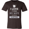 Hunting Shirt - I love it when my wife lets me go Hunting - Hobby Gift-T-shirt-Teelime | shirts-hoodies-mugs