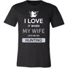 Hunting Shirt - I love it when my wife lets me go Hunting - Hobby Gift-T-shirt-Teelime | shirts-hoodies-mugs