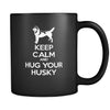 Husky Keep Calm and Hug Your Husky 11oz Black Mug-Drinkware-Teelime | shirts-hoodies-mugs