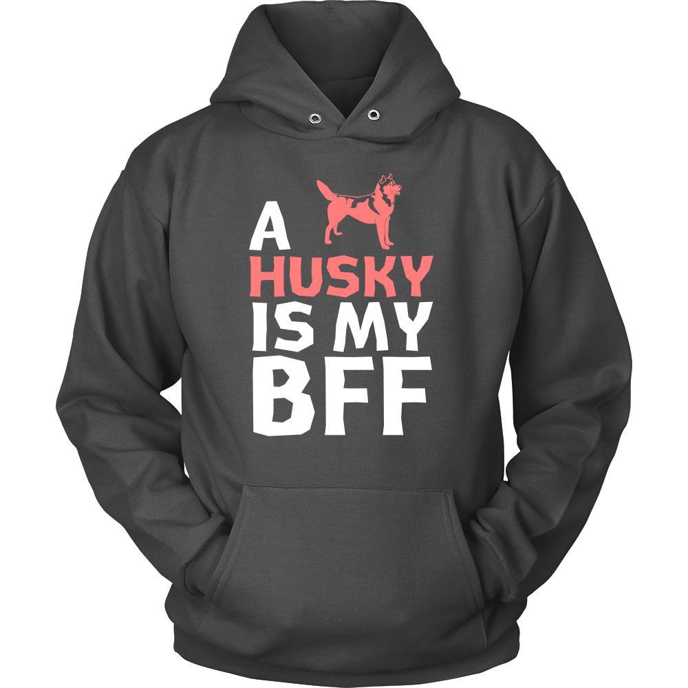Husky Shirt - a Husky is my bff- Dog Lover Gift-T-shirt-Teelime | shirts-hoodies-mugs