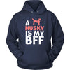 Husky Shirt - a Husky is my bff- Dog Lover Gift-T-shirt-Teelime | shirts-hoodies-mugs