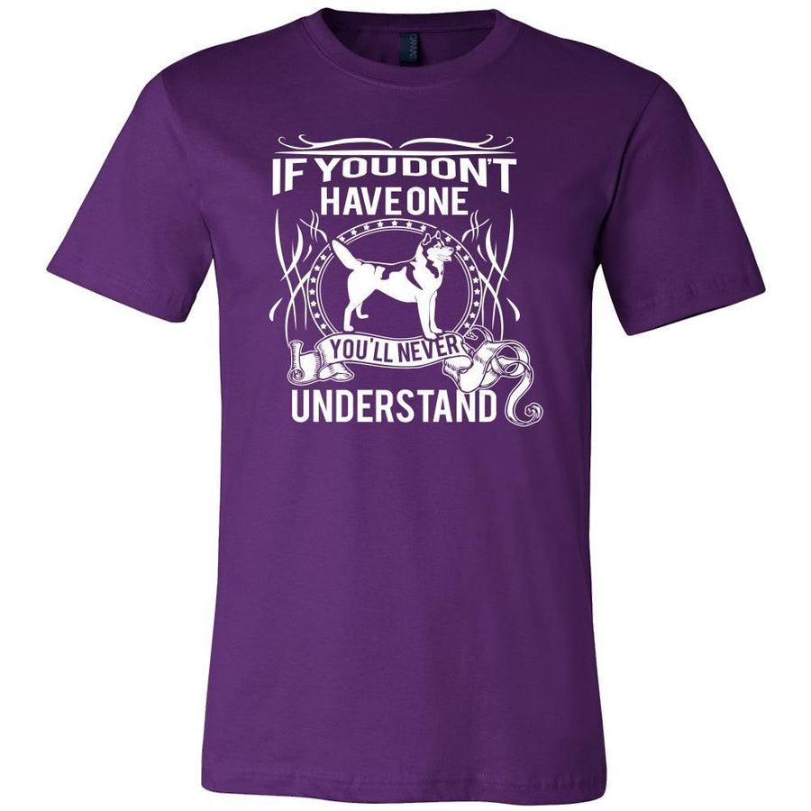 Husky Shirt - If you don't have one you'll never understand- Dog Lover Gift-T-shirt-Teelime | shirts-hoodies-mugs