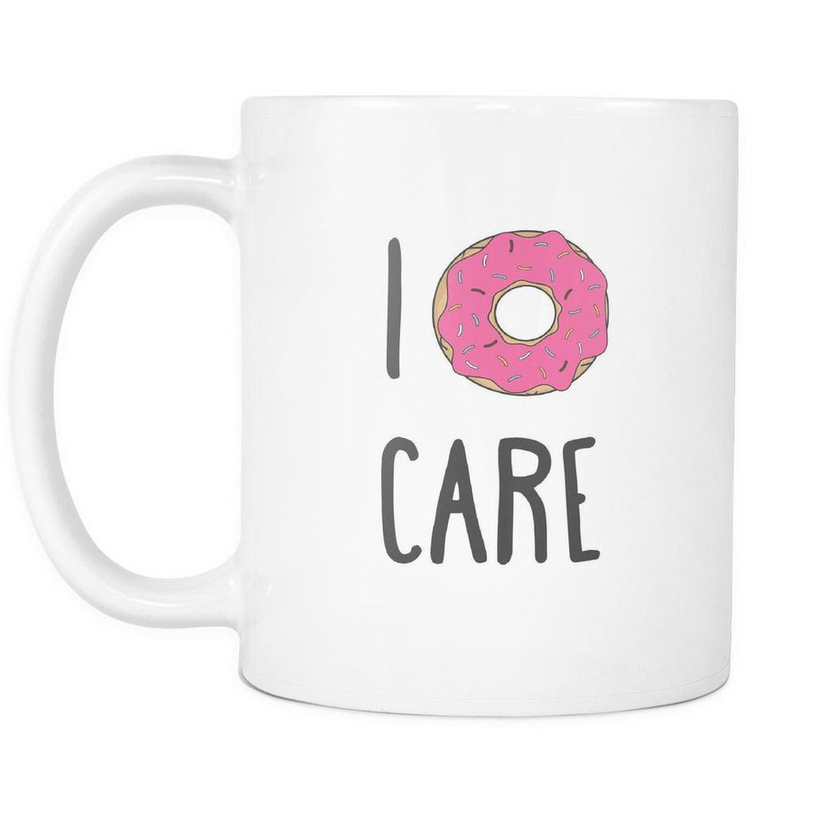 I Donut Care mug - Mug Funny Funny Coffee Mugs (11oz) White-Drinkware-Teelime | shirts-hoodies-mugs