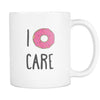 I Donut Care mug - Mug Funny Funny Coffee Mugs (11oz) White-Drinkware-Teelime | shirts-hoodies-mugs