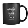 I like books more than people - Books Coffee Mug Book Coffee Cup (11oz) Black-Drinkware-Teelime | shirts-hoodies-mugs