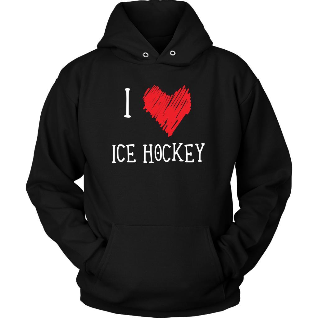 Ice Hockey hoodie - I Love Ice Hockey - Sport apparel Gift