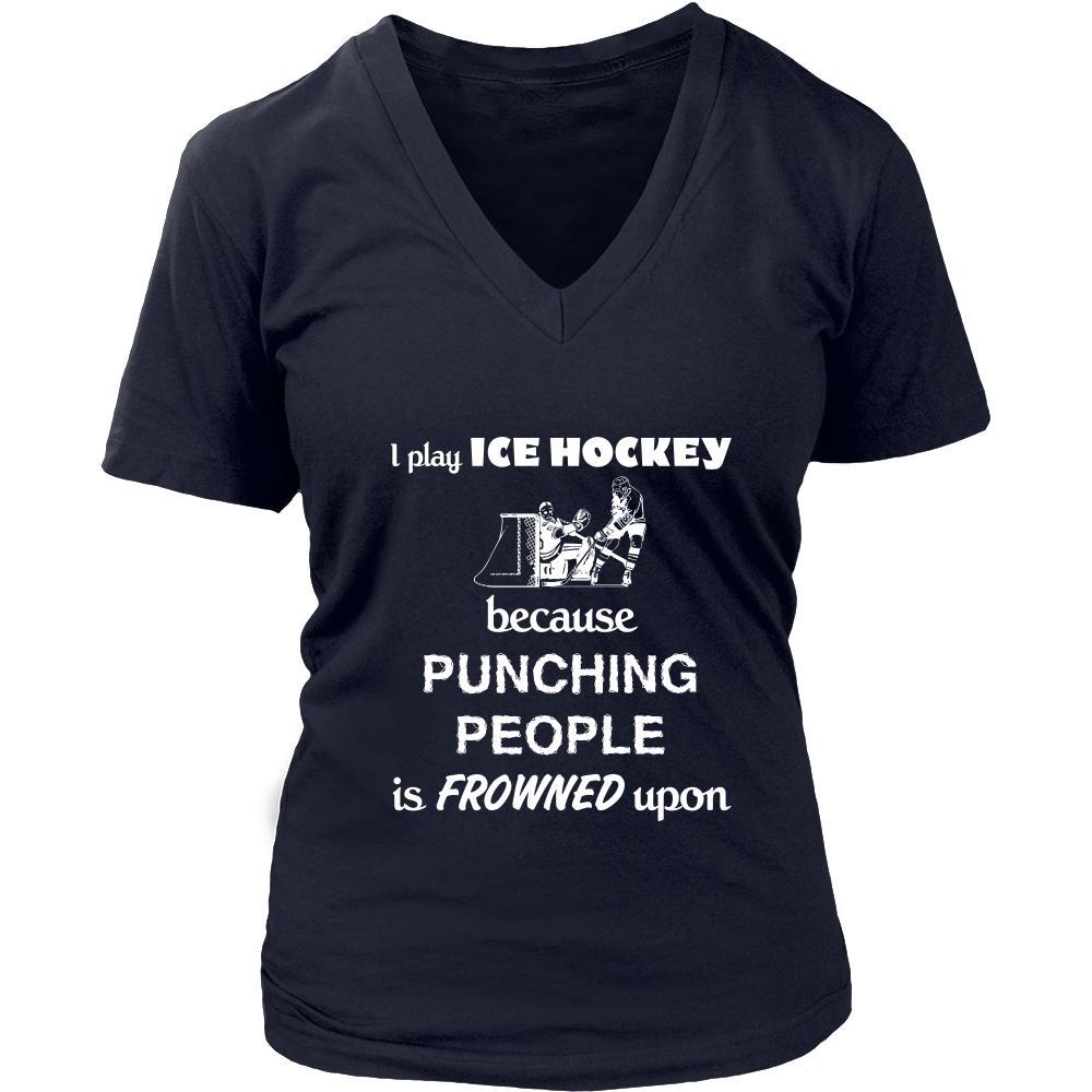 Ice Hockey - I play Ice Hockey because punching people is frowned upon - Sport Shirt-T-shirt-Teelime | shirts-hoodies-mugs