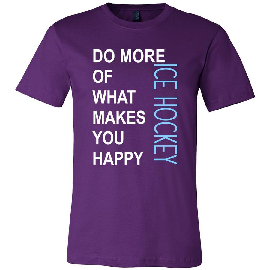 Ice Hockey Shirt - Do more of what makes you happy Ice Hockey- Sport Gift-T-shirt-Teelime | shirts-hoodies-mugs