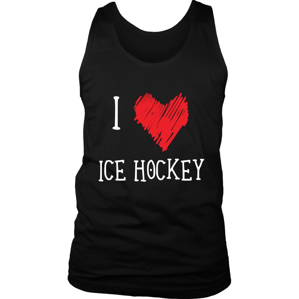 Ice Hockey tank top - I Love Ice Hockey - Men Sport apparel Gift-T-shirt-Teelime | shirts-hoodies-mugs