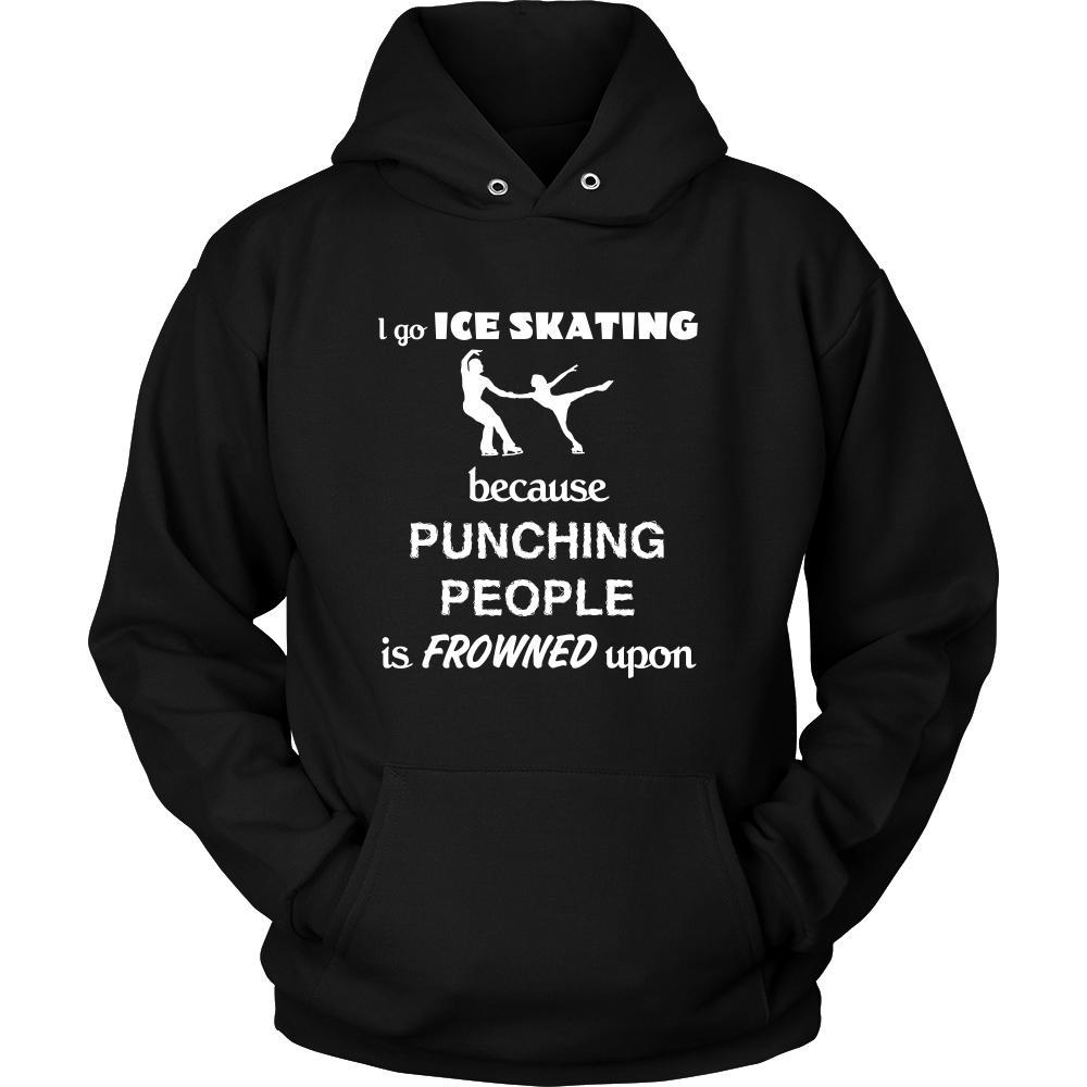 Ice skating - I go Ice skating because punching people is frowned upon - Skate Hobby Shirt-T-shirt-Teelime | shirts-hoodies-mugs