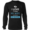 Ice skating Shirt - I love it when my wife lets me go Ice skating - Hobby Gift-T-shirt-Teelime | shirts-hoodies-mugs