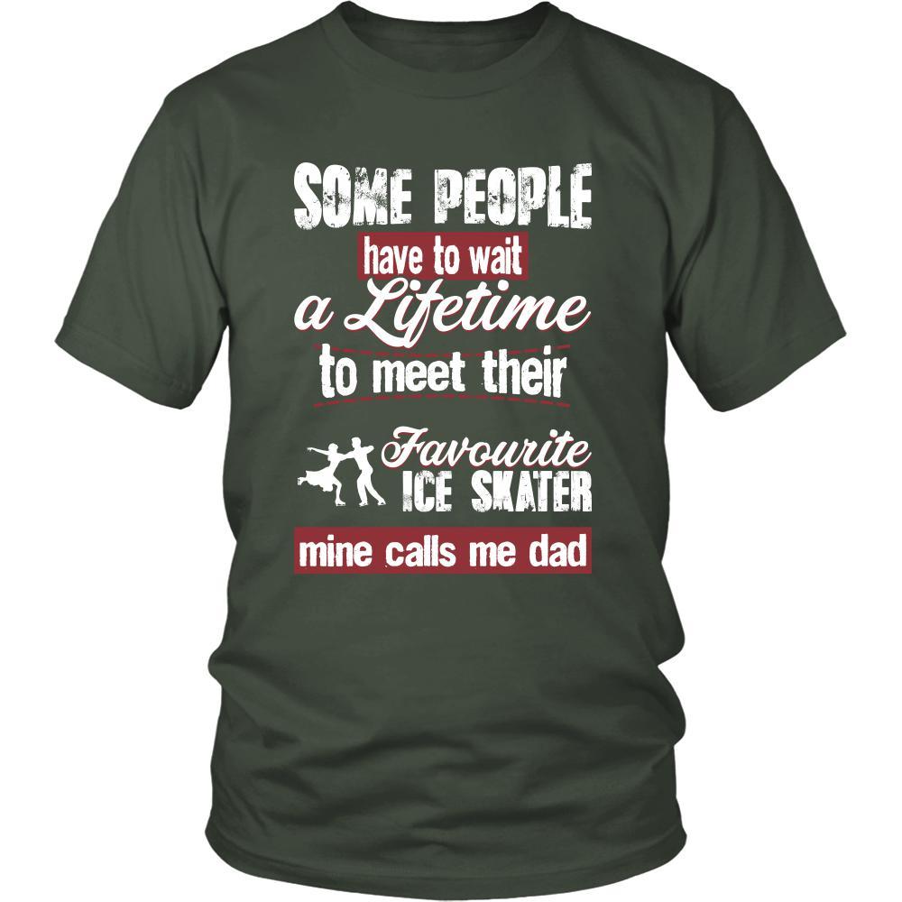 Ice skating Shirt - Some people have to wait a lifetime to meet their favorite Ice skating player mine calls me dad- Sport father-T-shirt-Teelime | shirts-hoodies-mugs