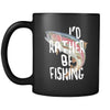 I'd Rather be fishing mug - Fishermen gift Coffee Cup 11oz Black-Drinkware-Teelime | shirts-hoodies-mugs