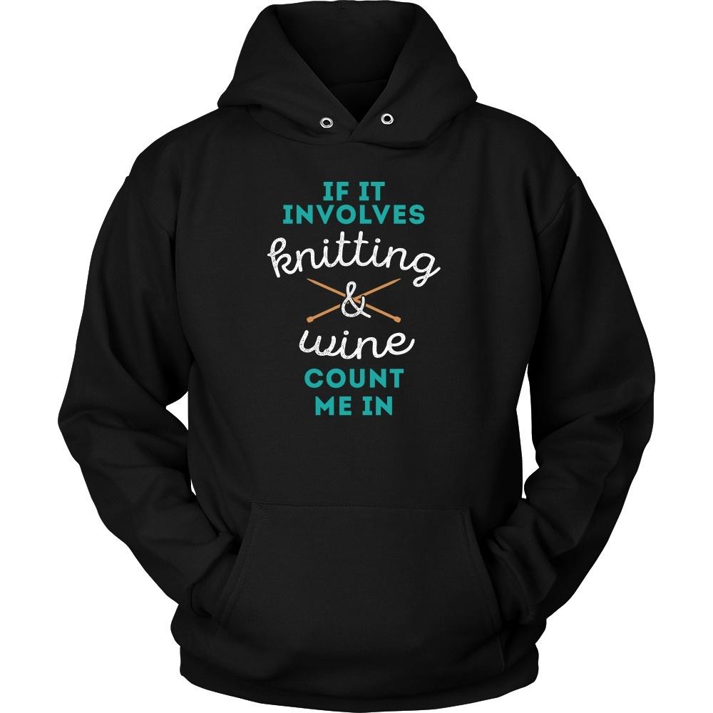 If it involves Knitting & Wine count me in Knitter T Shirt-T-shirt-Teelime | shirts-hoodies-mugs