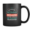 I'm called nonna because i'm too cool to be called grandmother Gift Ideas for Grandma 11oz Black-Drinkware-Teelime | shirts-hoodies-mugs