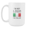 I'm not loud mug - Italian Mugs Italian Coffee Mugs (15oz) White-Drinkware-Teelime | shirts-hoodies-mugs
