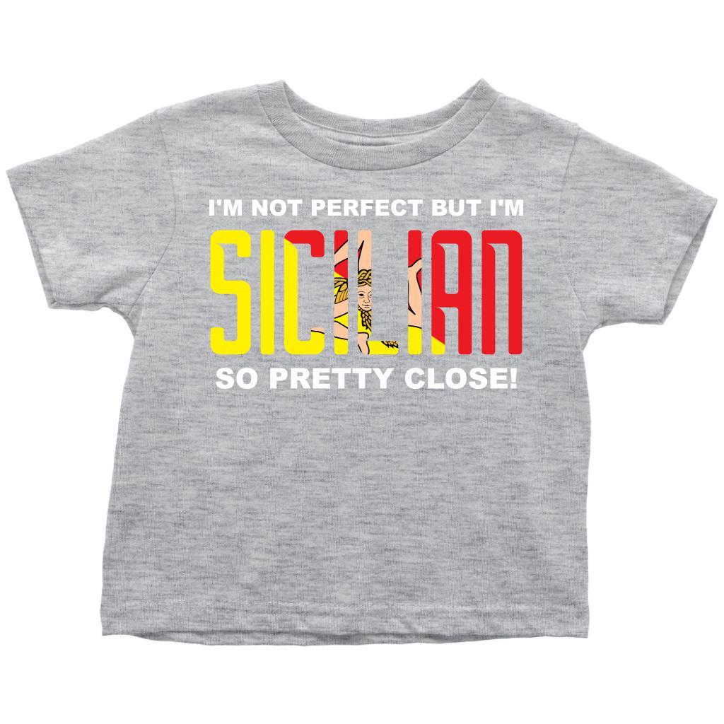 I'm not perfect but I'm Sicilian - Italian Toddler-T-shirt-Teelime | shirts-hoodies-mugs