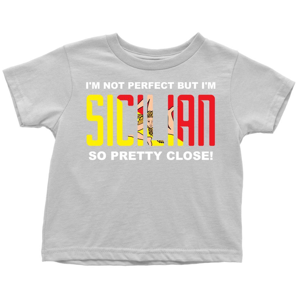 I'm not perfect but I'm Sicilian - Italian Toddler-T-shirt-Teelime | shirts-hoodies-mugs