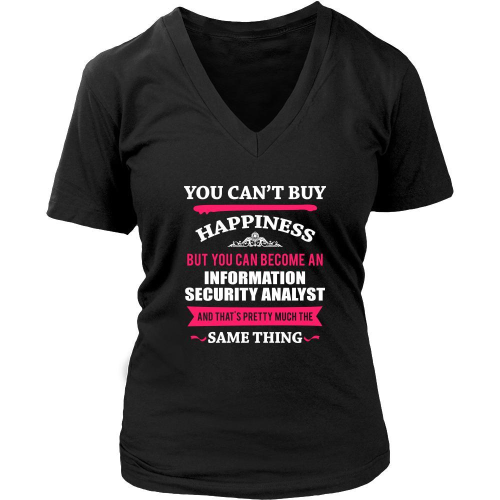 Info Secure Analyst Shirt-You can't buy happiness but you can become a Information Security Analyst and that's pretty much the same thing Profession-T-shirt-Teelime | shirts-hoodies-mugs