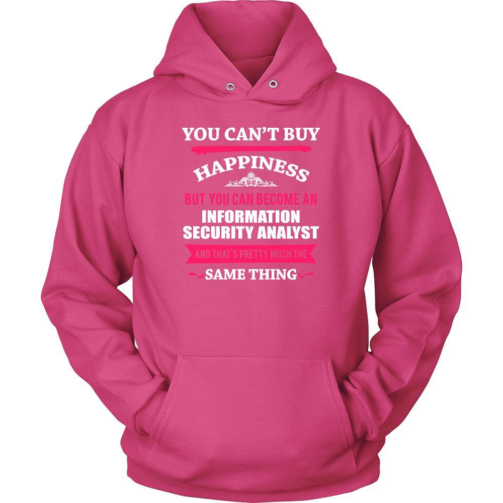 Info Secure Analyst Shirt-You can't buy happiness but you can become a Information Security Analyst and that's pretty much the same thing Profession-T-shirt-Teelime | shirts-hoodies-mugs
