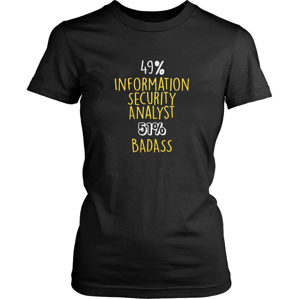 Information Security Analyst Shirt - 49% Information Security Analyst 51% Badass Profession-T-shirt-Teelime | shirts-hoodies-mugs