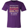 Information Security Analyst Shirt - Everyone relax the information security analyst is here, the day will be save shortly - Profession Gift-T-shirt-Teelime | shirts-hoodies-mugs