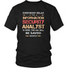 Information Security Analyst Shirt - Everyone relax the information security analyst is here, the day will be save shortly - Profession Gift-T-shirt-Teelime | shirts-hoodies-mugs