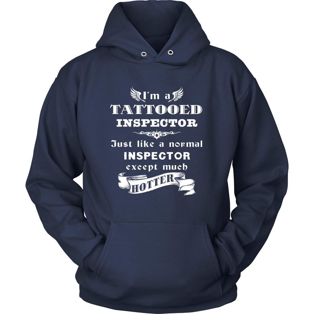 Inspector - I'm a Tattooed Inspector,... much hotter - Profession/Job Shirt-T-shirt-Teelime | shirts-hoodies-mugs