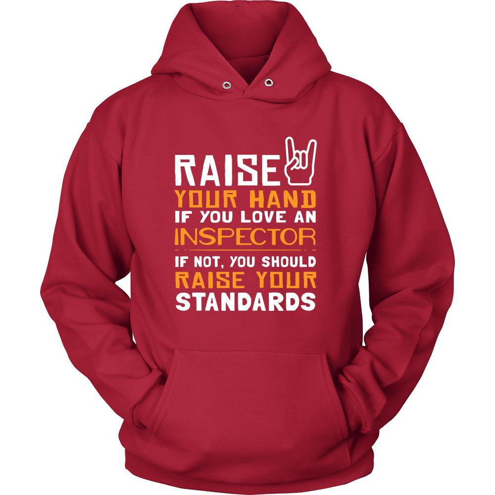 Inspector Shirt - Raise your hand if you love Inspector, if not raise your standards - Profession Gift-T-shirt-Teelime | shirts-hoodies-mugs