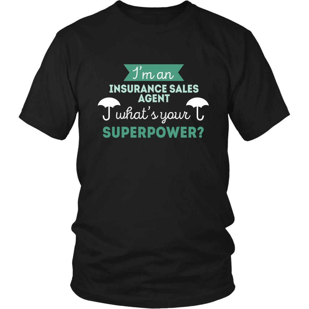 Insurance sales agent Shirt - I'm an Insurance sales agent, what's your superpower? - Profession Gift-T-shirt-Teelime | shirts-hoodies-mugs