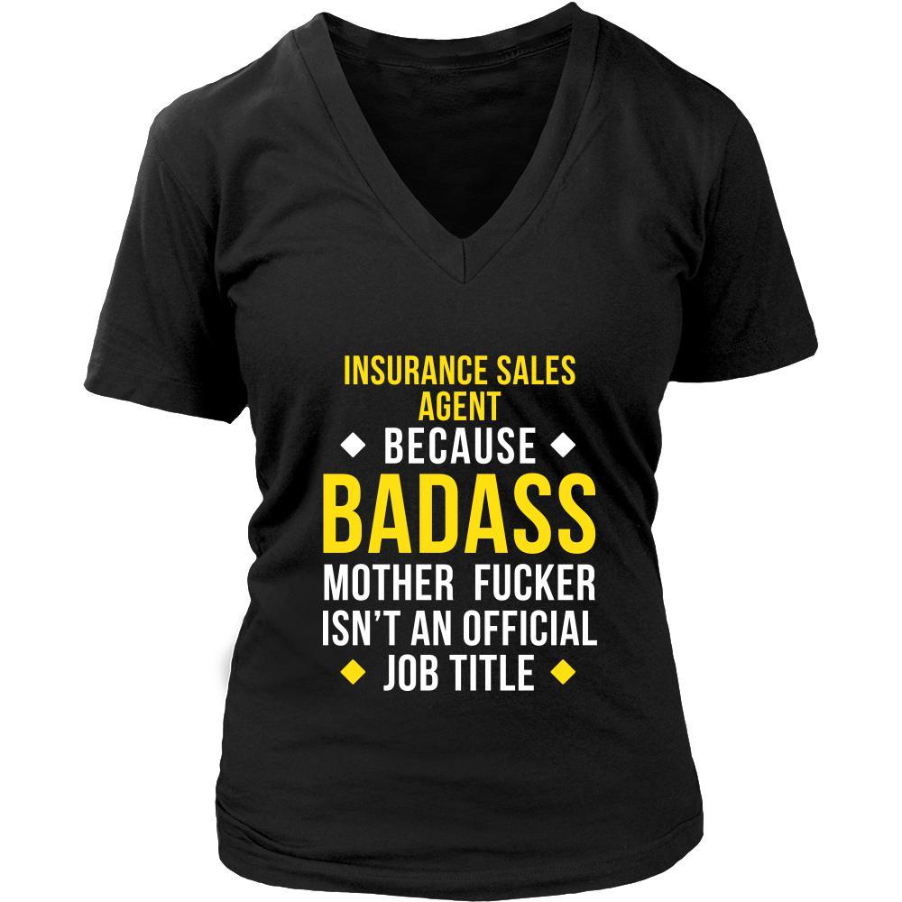 Insurance Sales Agent Shirt - Insurance Sales Agent because badass mother fucker isn't an official job title - Profession Gift-T-shirt-Teelime | shirts-hoodies-mugs