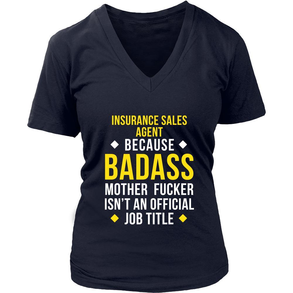 Insurance Sales Agent Shirt - Insurance Sales Agent because badass mother fucker isn't an official job title - Profession Gift-T-shirt-Teelime | shirts-hoodies-mugs
