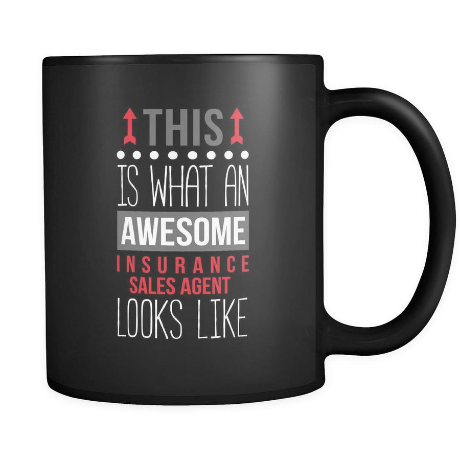 Insurance sales agent This is what an awesome insurance sales agent looks like 11oz Black Mug-Drinkware-Teelime | shirts-hoodies-mugs