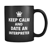 Interpreter Keep Calm And Date An "Interpreter" 11oz Black Mug-Drinkware-Teelime | shirts-hoodies-mugs