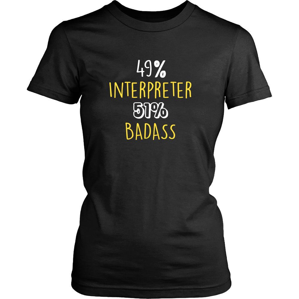 Interpreter Shirt - 49% Interpreter 51% Badass Profession-T-shirt-Teelime | shirts-hoodies-mugs