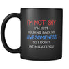 Introverts I'm Not Shy I'm Just Holding Back My Awesomeness 11oz Black Mug-Drinkware-Teelime | shirts-hoodies-mugs