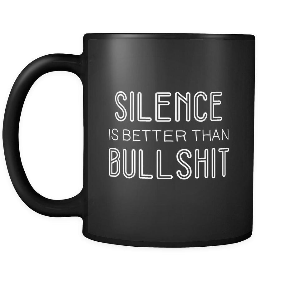Introverts Silence Is Better Than Bullshit 11oz Black Mug-Drinkware-Teelime | shirts-hoodies-mugs