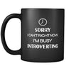Introverts Sorry I Can't Right Now I'm Busy Introverting 11oz Black Mug-Drinkware-Teelime | shirts-hoodies-mugs