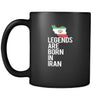 Iran Legends are born in Iran 11oz Black Mug-Drinkware-Teelime | shirts-hoodies-mugs