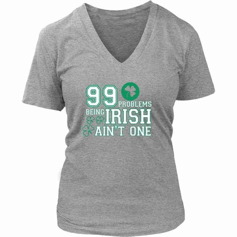 Irish Funny T Shirt - 99 problems but being Irish ain't one-T-shirt-Teelime | shirts-hoodies-mugs