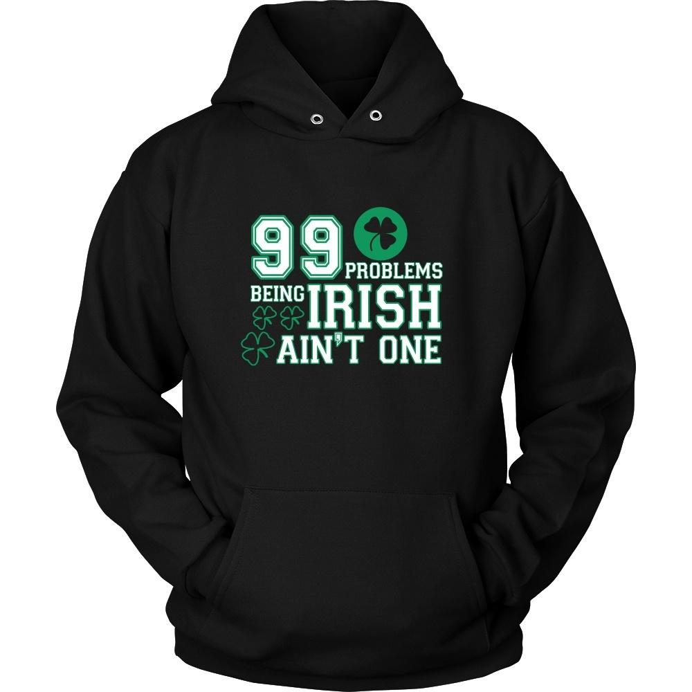 Irish Funny T Shirt - 99 problems but being Irish ain't one-T-shirt-Teelime | shirts-hoodies-mugs