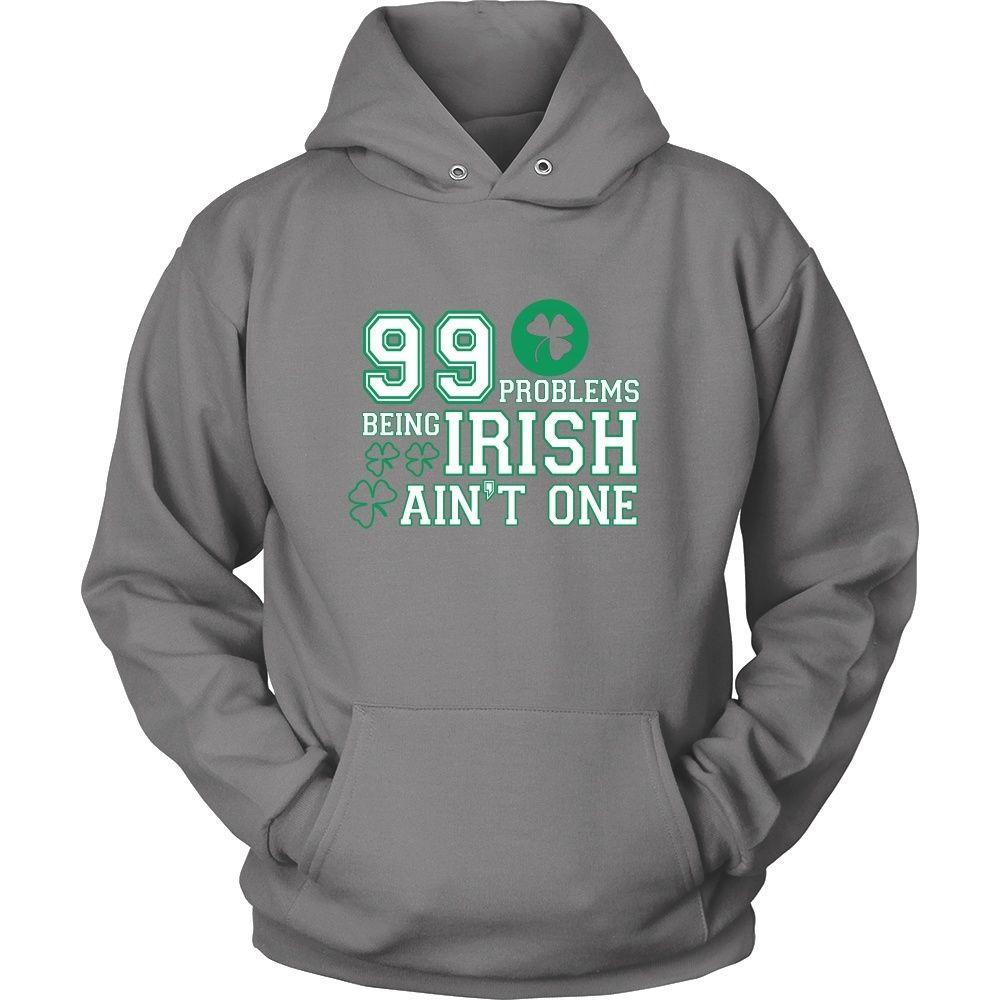 Irish Funny T Shirt - 99 problems but being Irish ain't one-T-shirt-Teelime | shirts-hoodies-mugs
