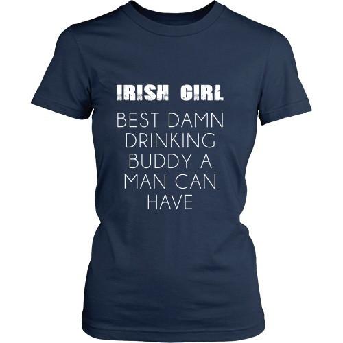 Irish T Shirt - Irish girl Best damn drinking buddy a man can have-T-shirt-Teelime | shirts-hoodies-mugs