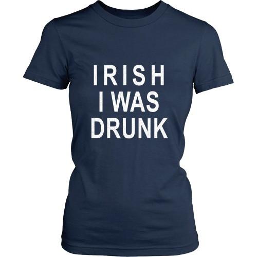 Irish T Shirt - Irish I was drunk-T-shirt-Teelime | shirts-hoodies-mugs