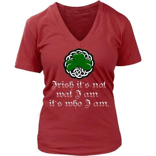 Irish T Shirt - Irish it's not wat I am it's who I am-T-shirt-Teelime | shirts-hoodies-mugs